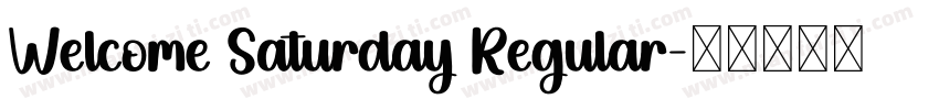 Welcome Saturday Regular字体转换